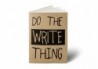 Notebook  Do the Write Thing